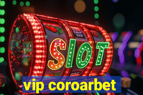 vip coroarbet